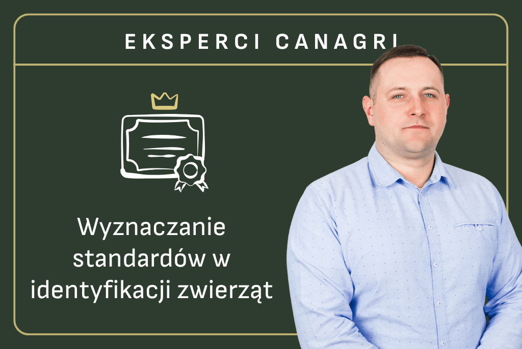 Eksperci Canagri - Wyznaczanie standardów w identyfikacji zwierząt