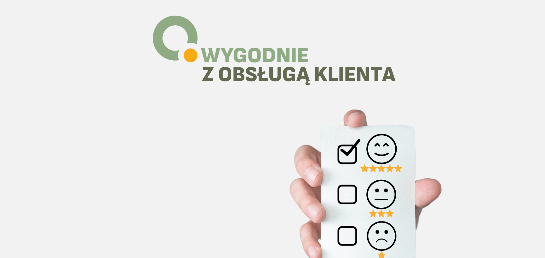 Wygodnie z obsługą klienta!